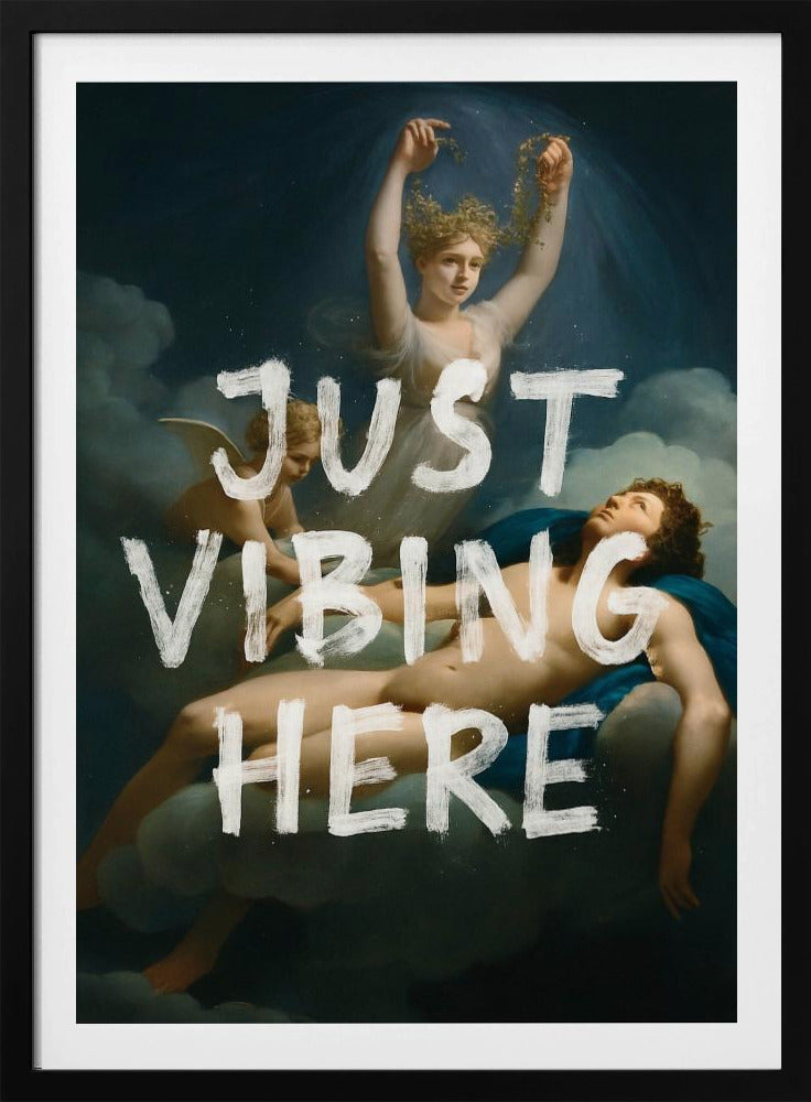 Just Vibing Here | Poster