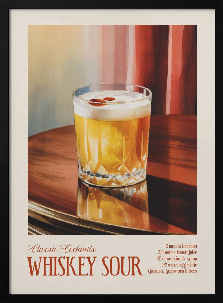 Classic Cocktails - Whiskey Sour | Poster