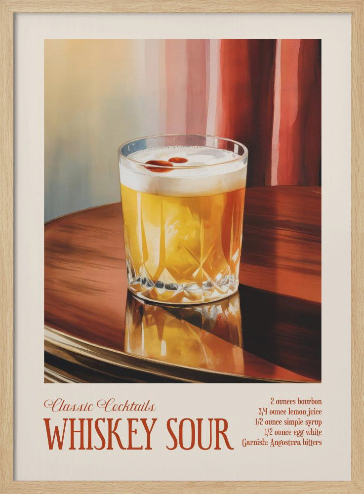Classic Cocktails - Whiskey Sour | Poster