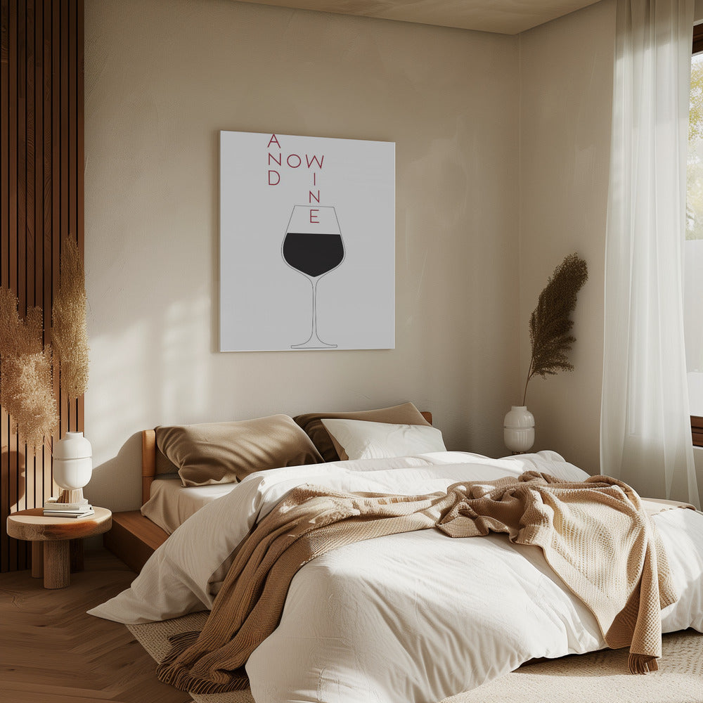 And Now Wine | Canvas