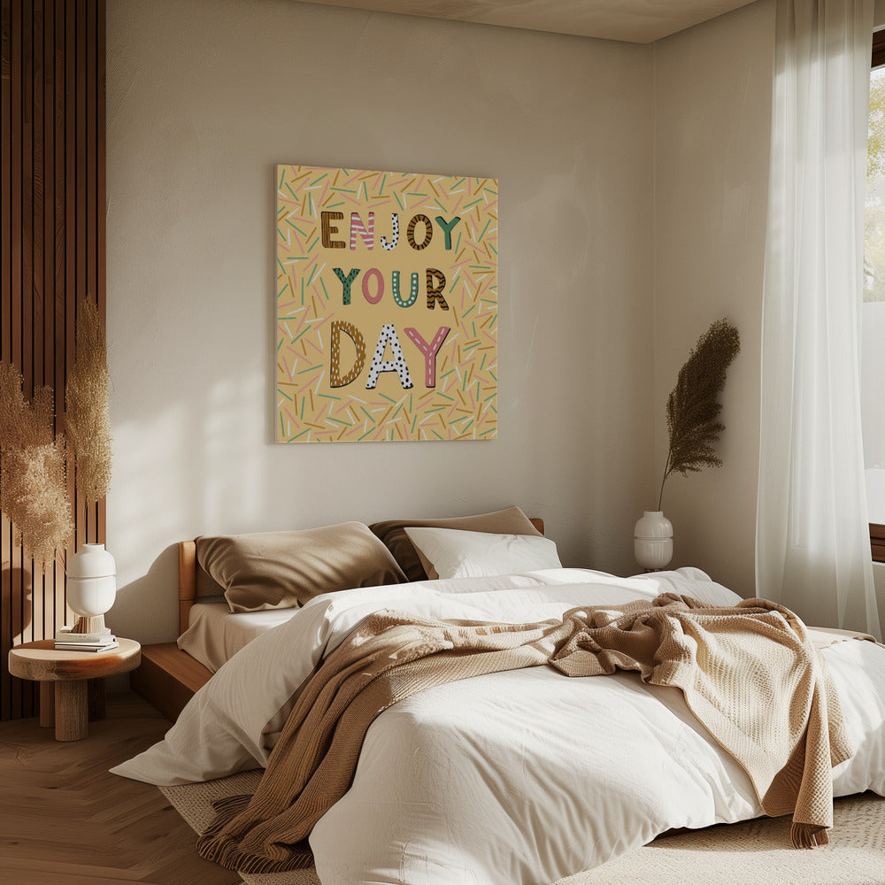 Enjoy your day | Canvas
