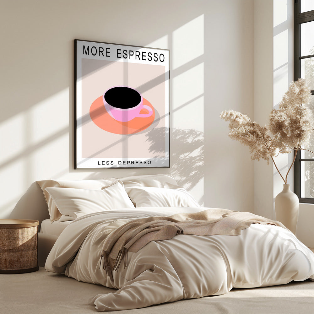 More Espresso Less Depresso | Poster