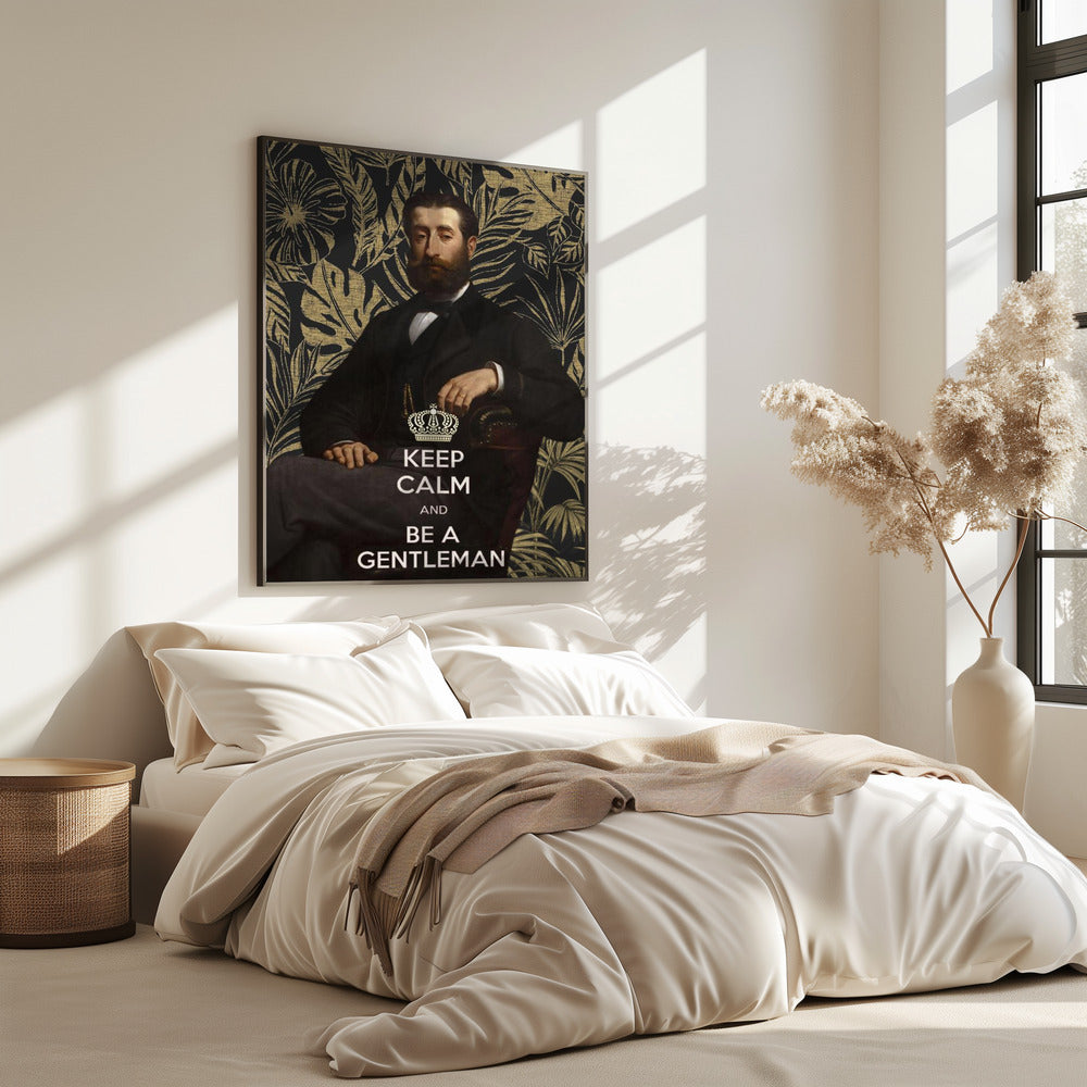 Keep Calm and Be a Gentleman | Poster