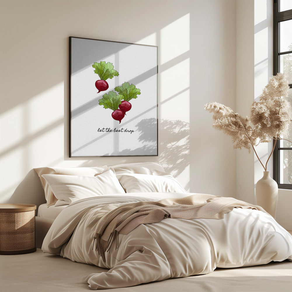 Let the Beet Drop | Poster