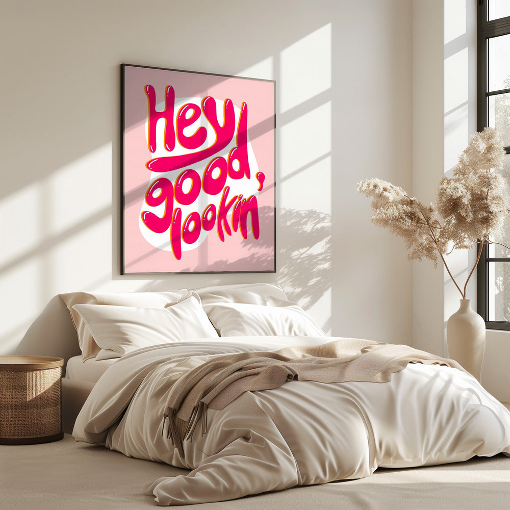 Good lookin | Poster