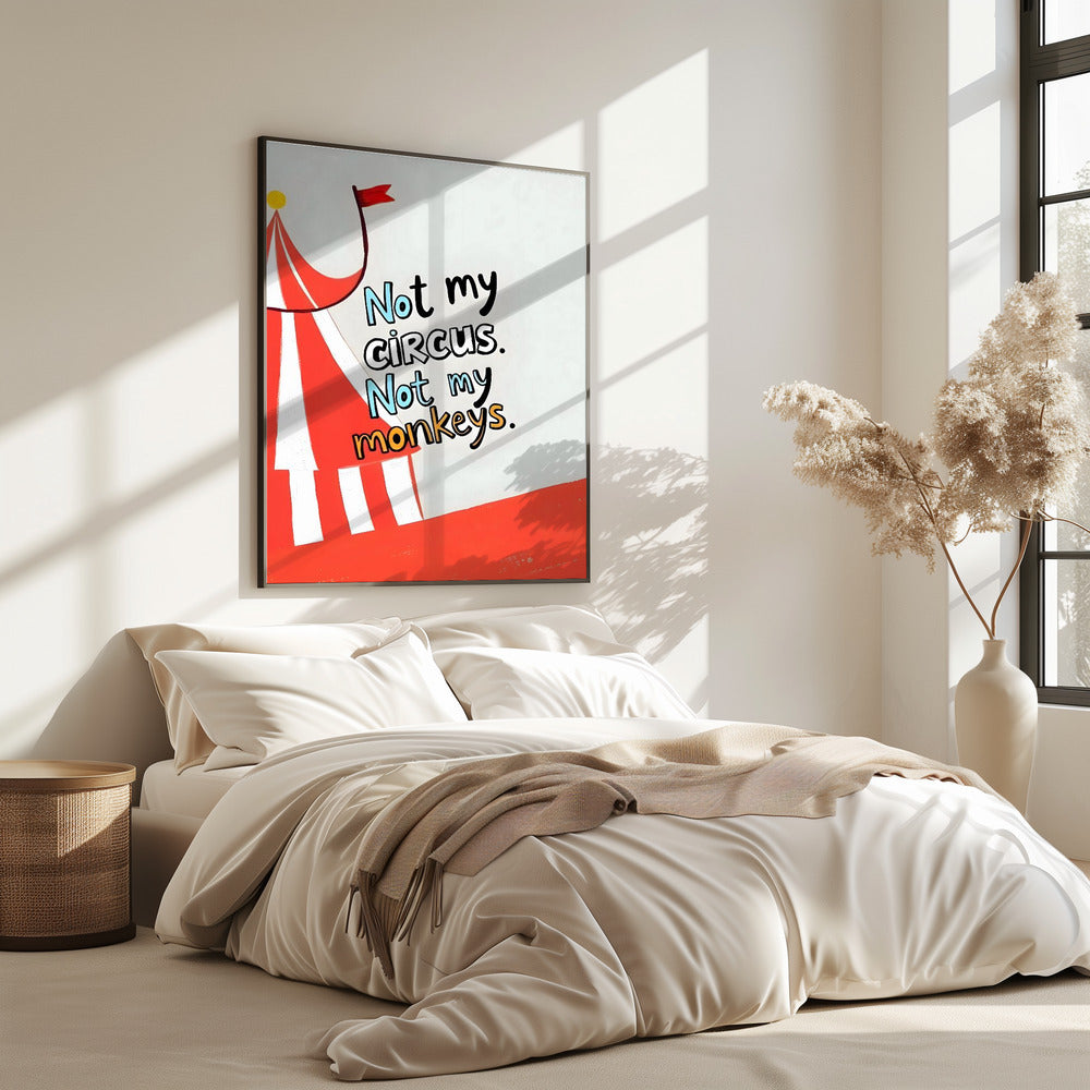 Not My Circus | Poster