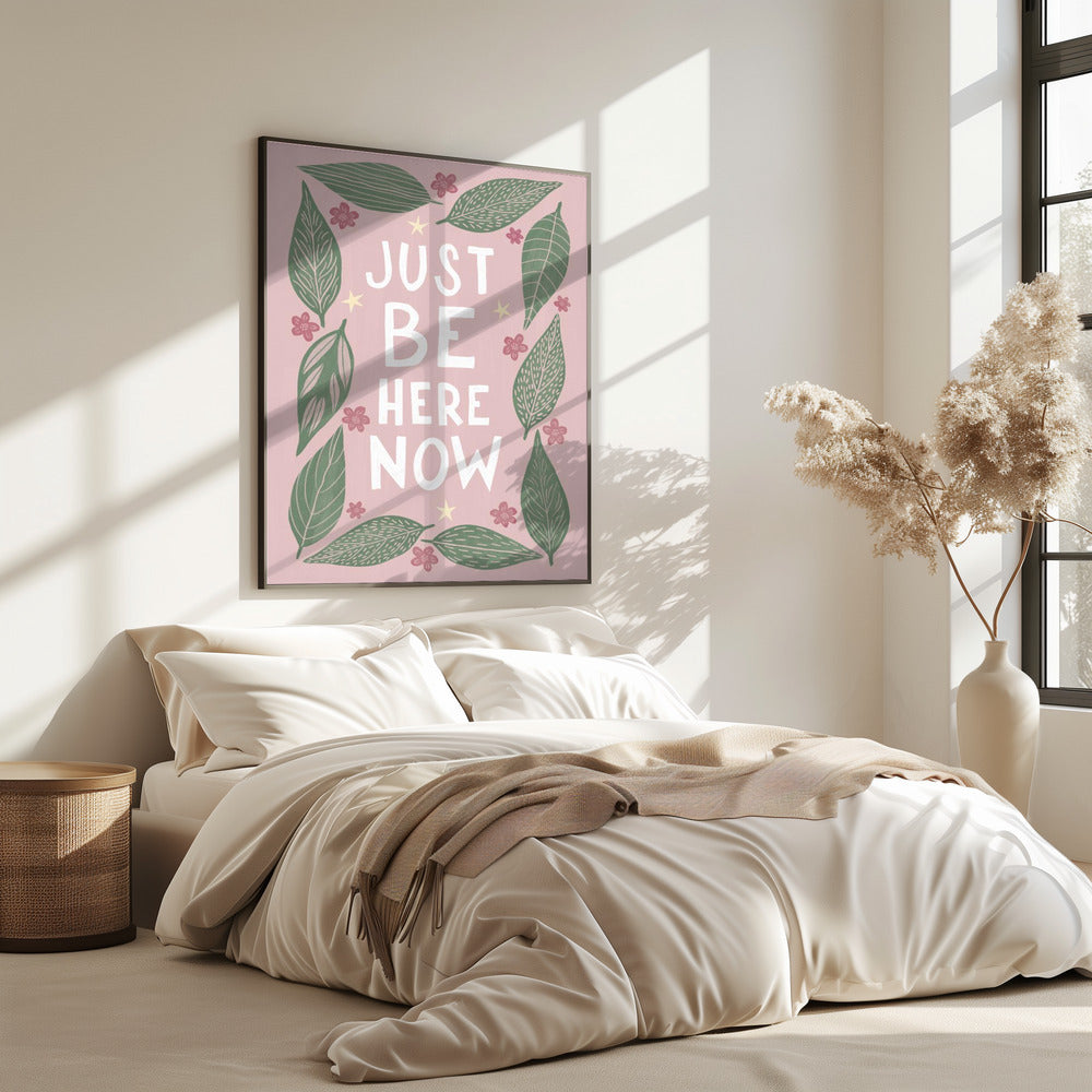 Just Be Nere Now | Poster