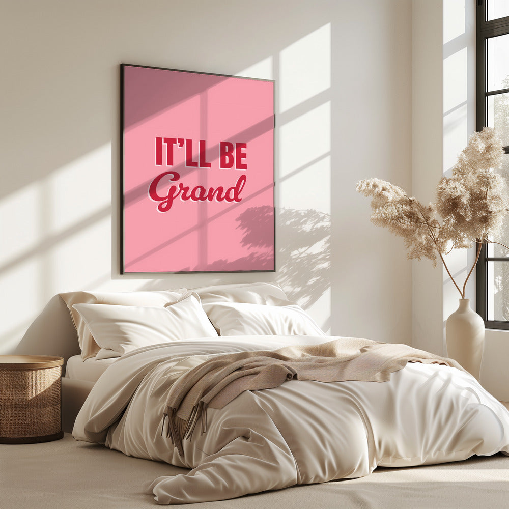 It&#039;ll Be Grand | Poster