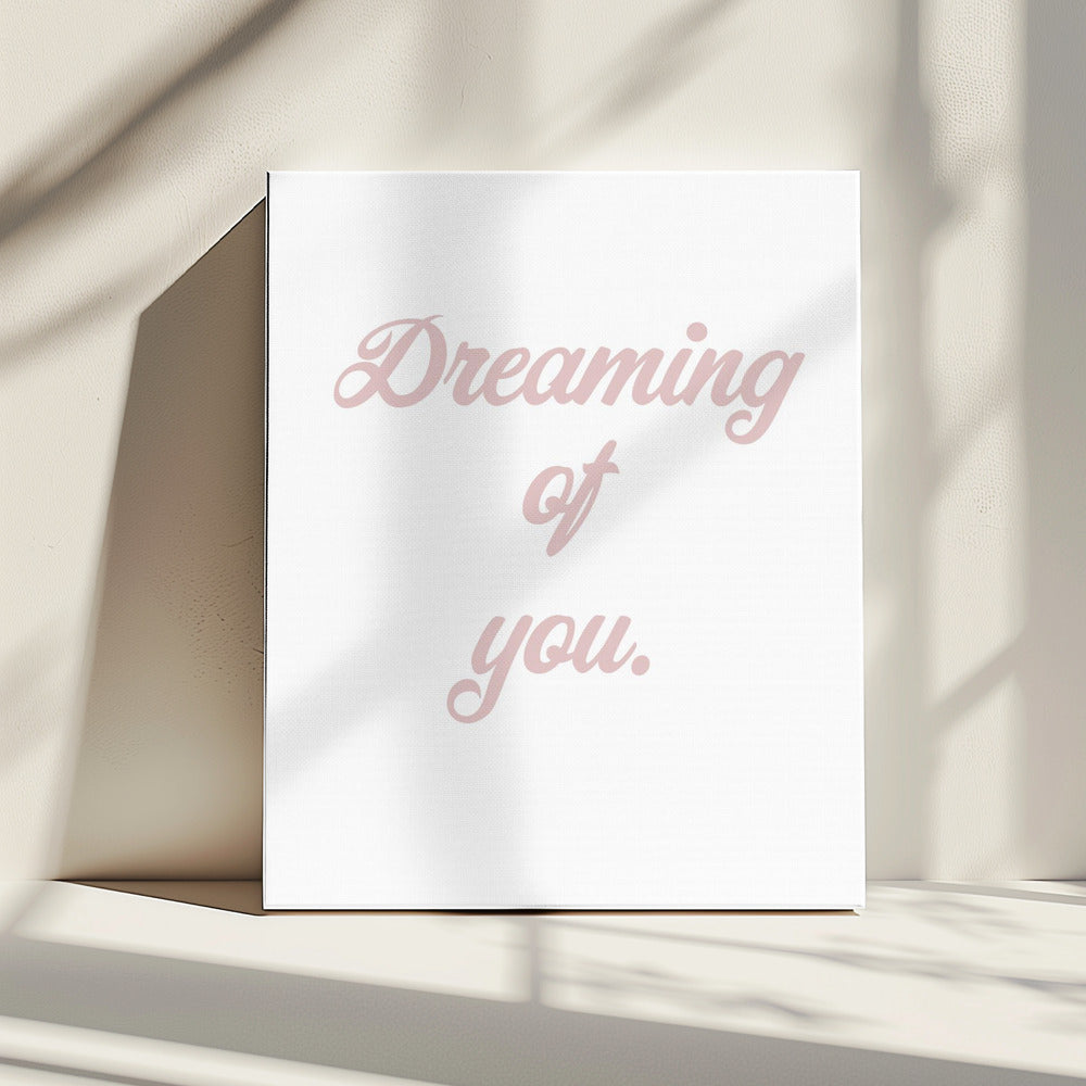 Dreaming of you | Canvas