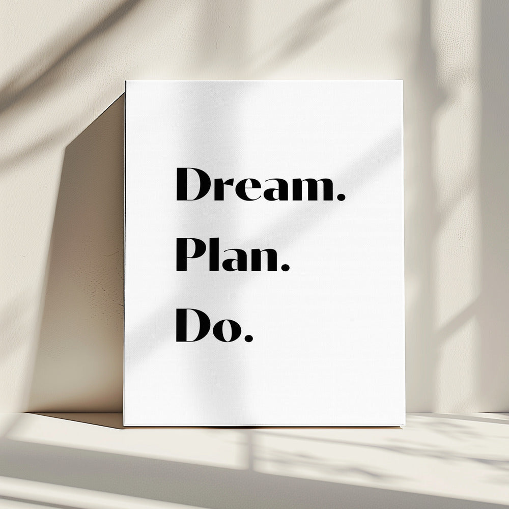 Dream Plan Do | Canvas