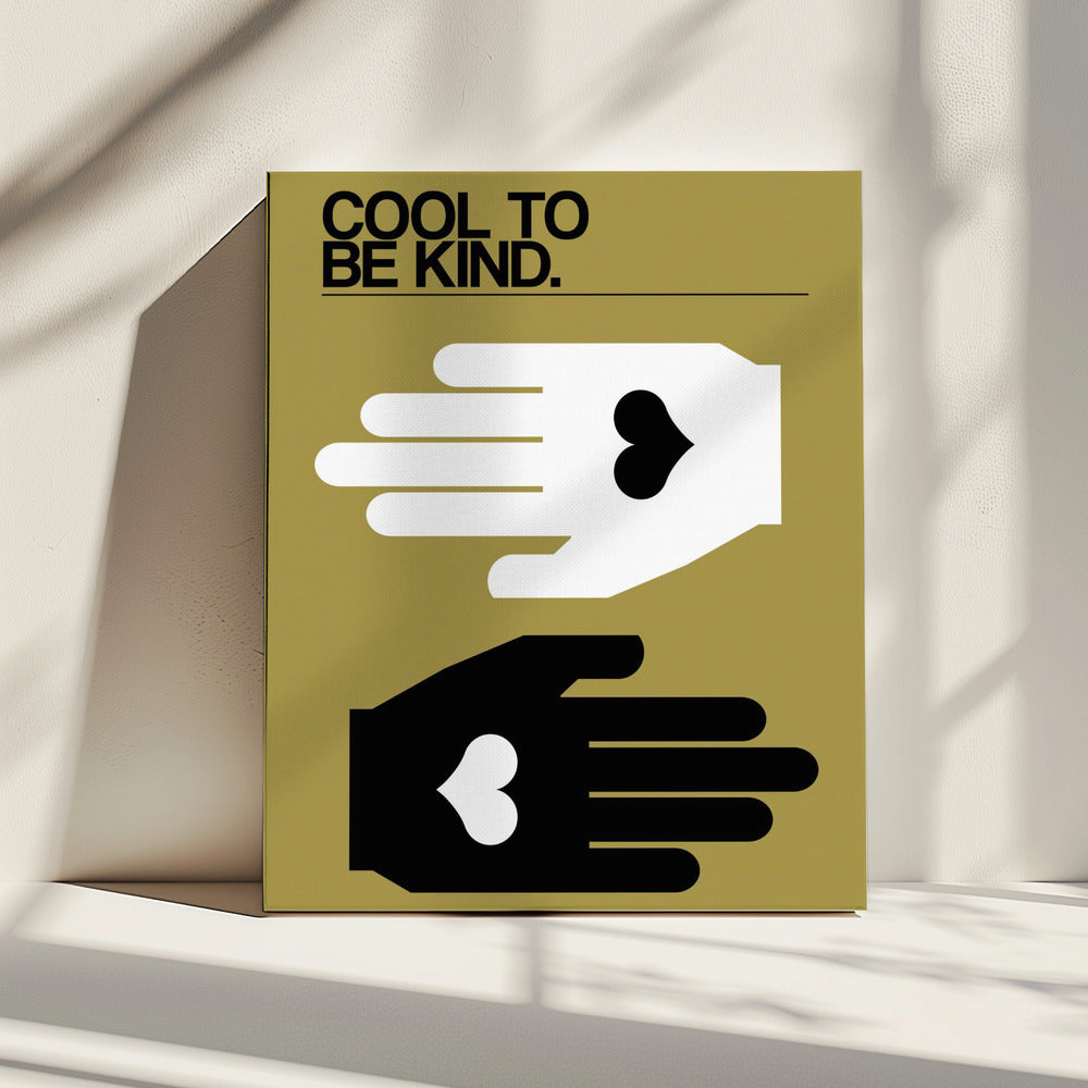 Cool To Be Kind Olive | Canvas