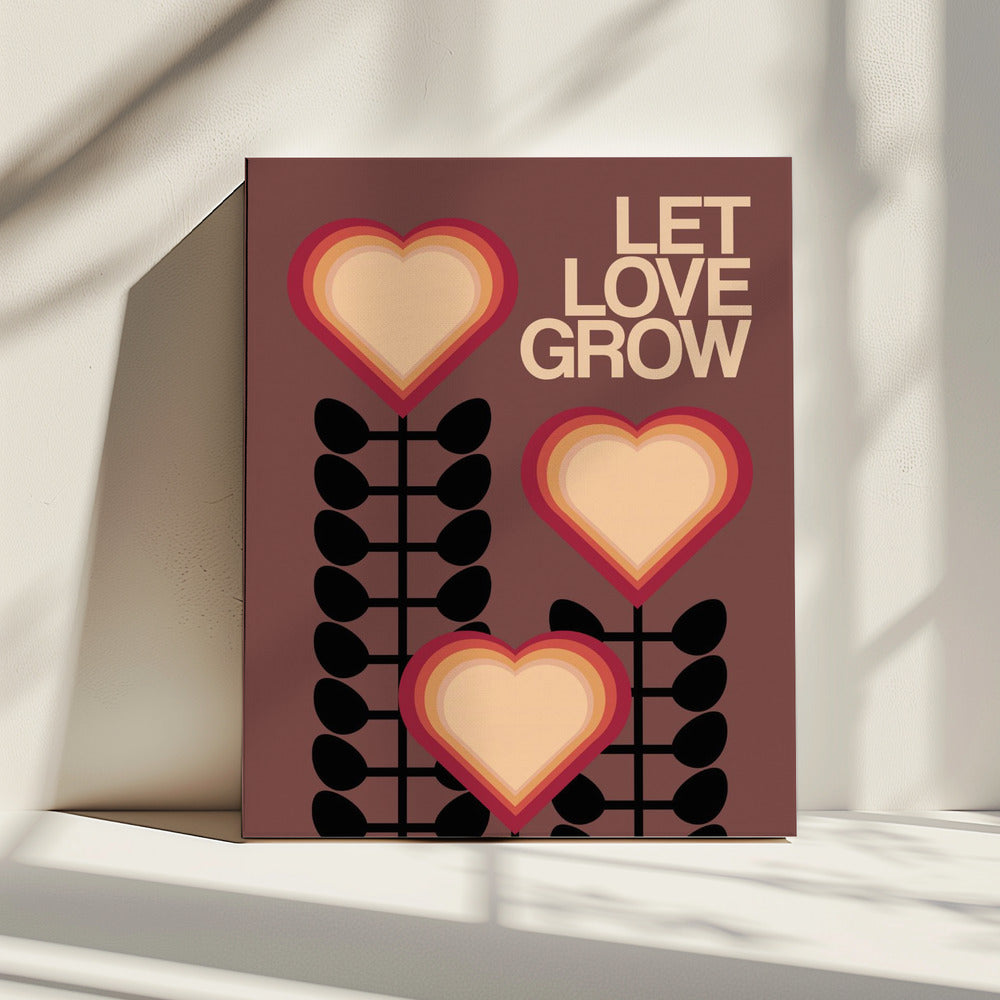 Let Love Grow Brown | Canvas