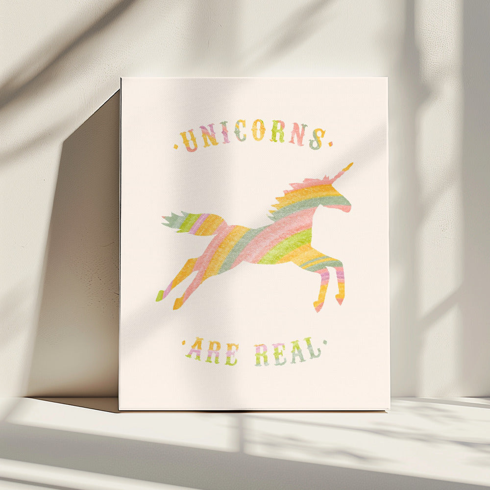 Unicorns Are Real | Canvas