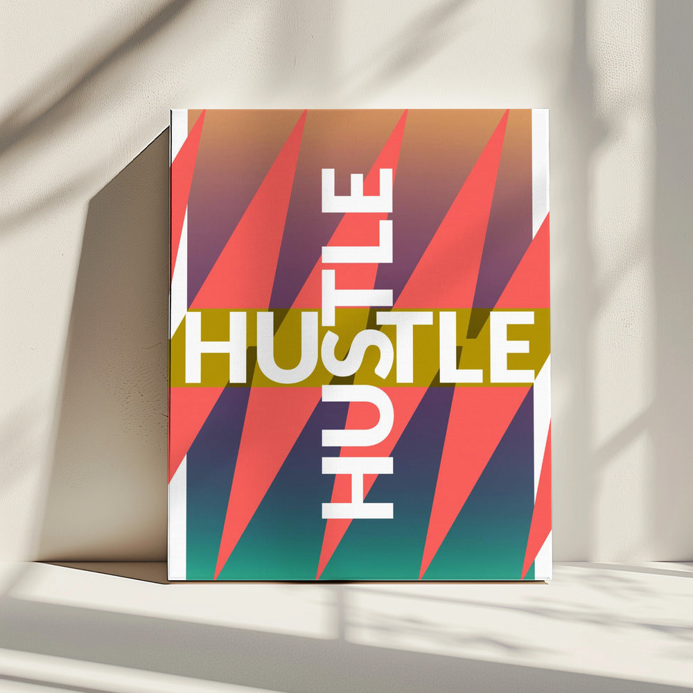 Colorful Hustle Vibes | Canvas