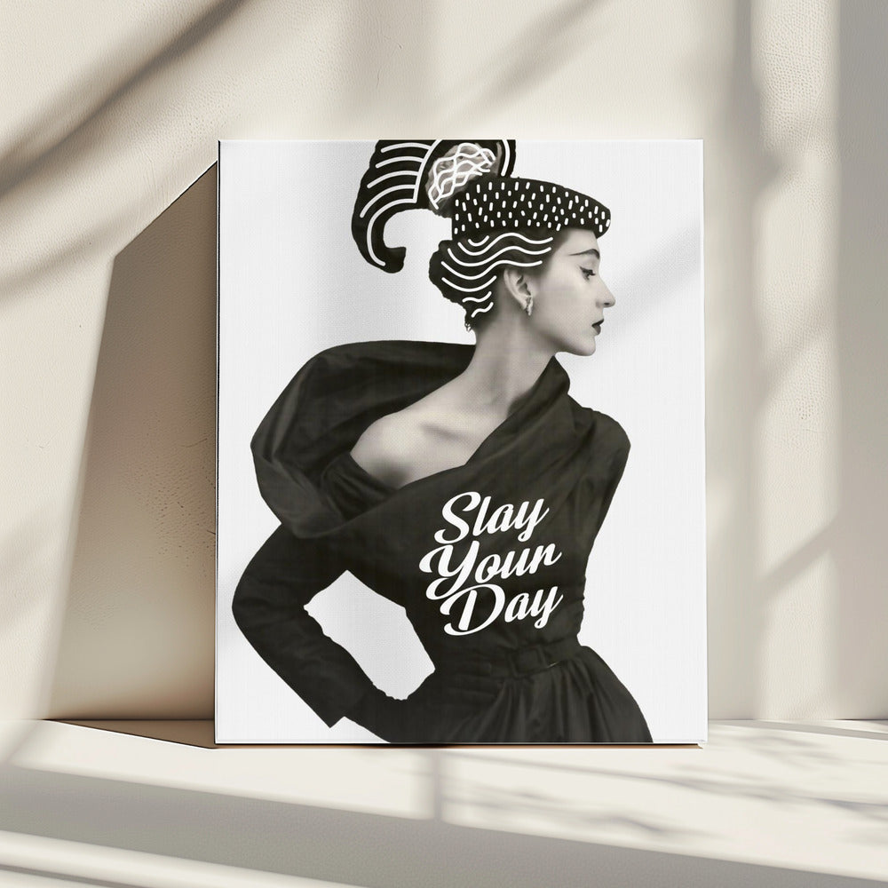 Slay Your Day | Canvas