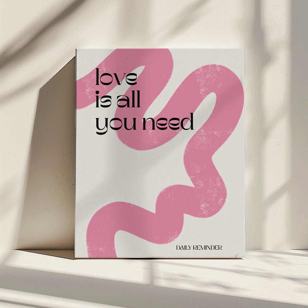 Love is all you need | Canvas