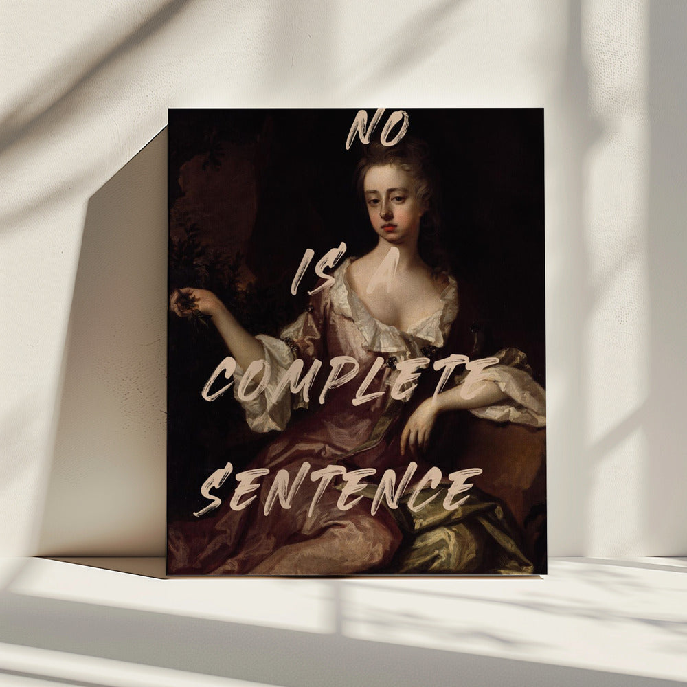 No Is Complete Sentence | Canvas