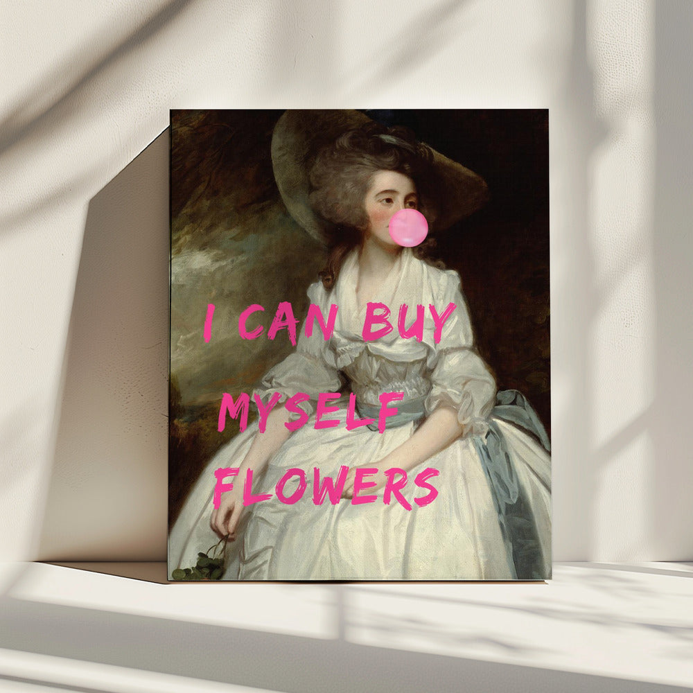 I Can Buy Myself Flowers | Canvas