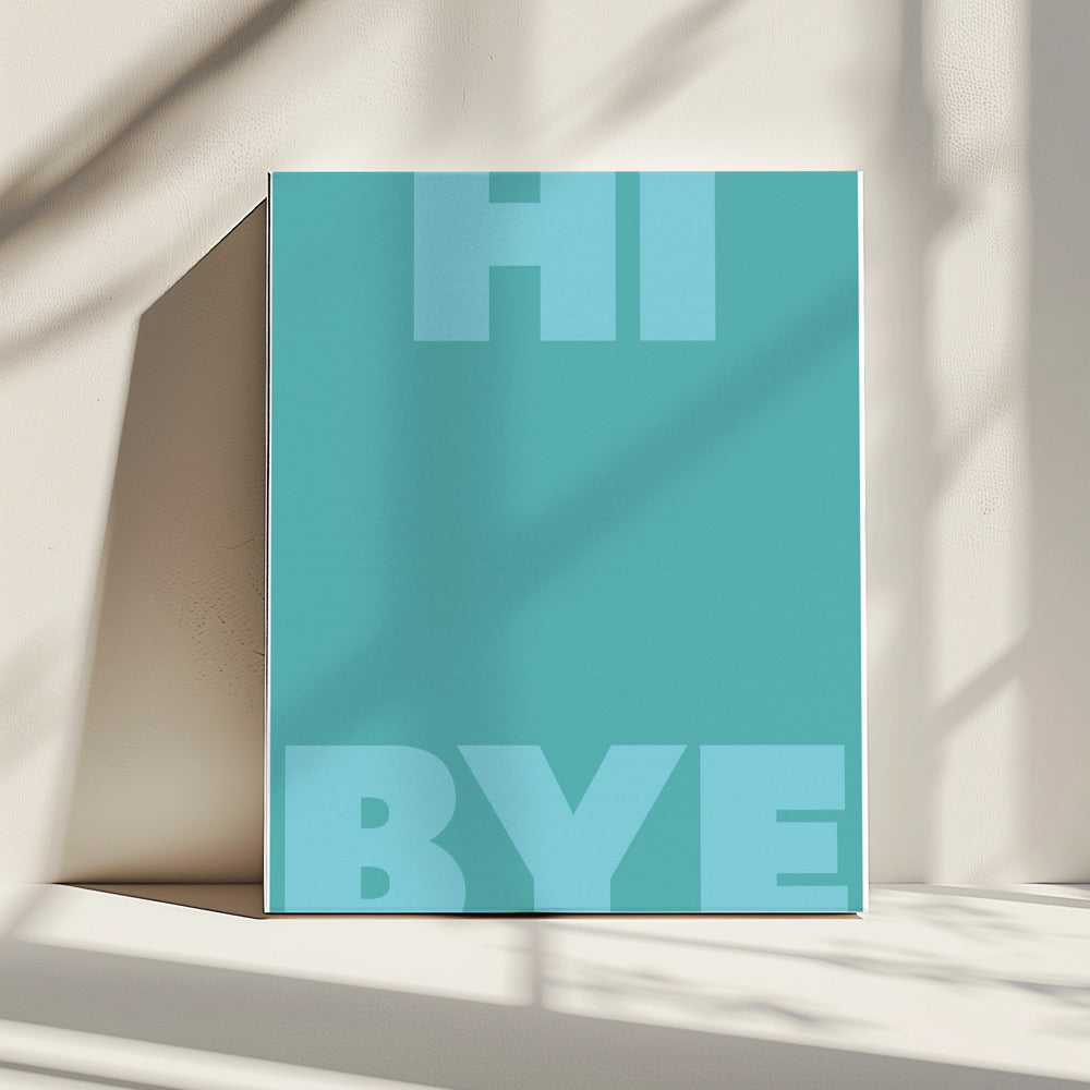 hi bye | Canvas