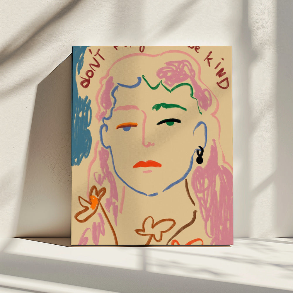 Don’t forget to be kind | Canvas