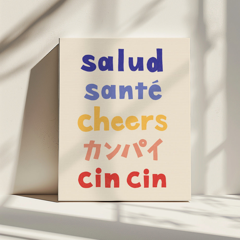 Cheers Typography - Salud Santé Cheers Kanpai Cin cin | Canvas