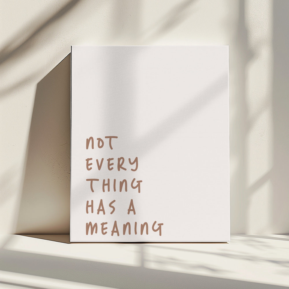 No Meaning | Canvas