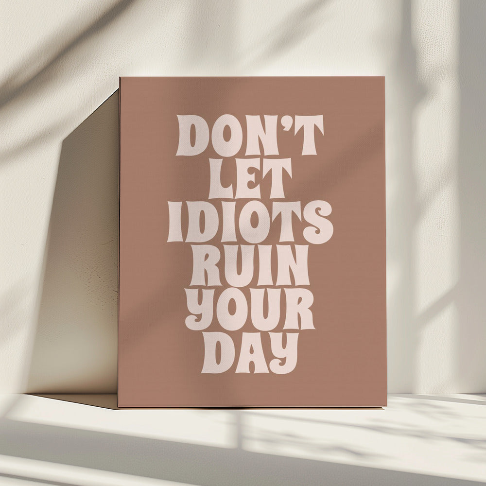 Ruin Your Day | Canvas