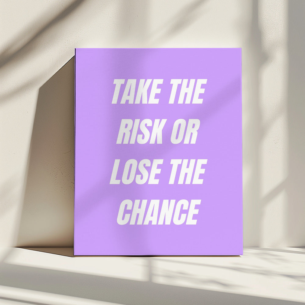 Take the Risk | Canvas