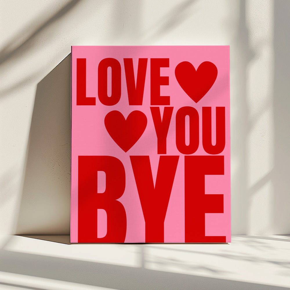 Bold Farewell Love | Canvas
