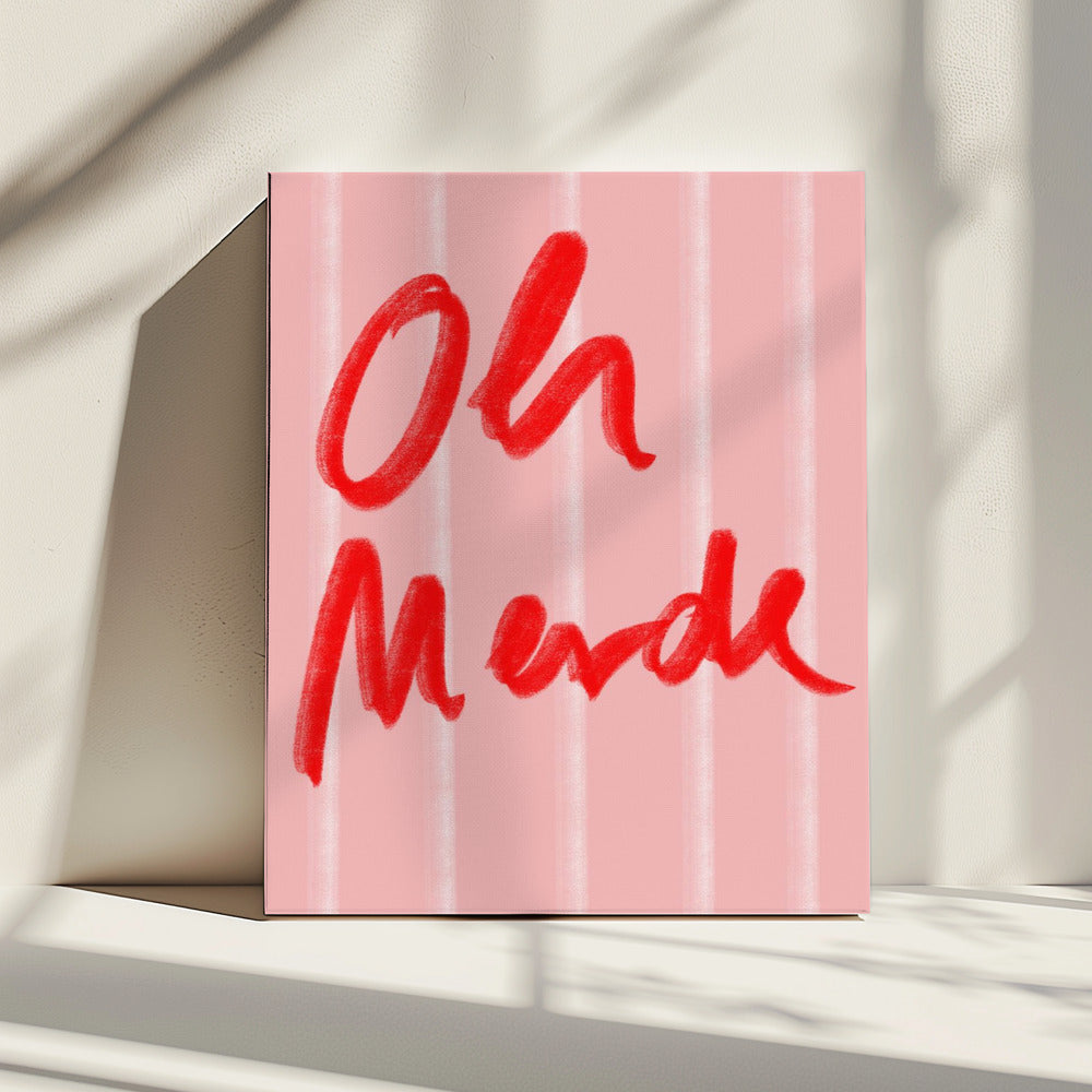 Oh Merde | Canvas