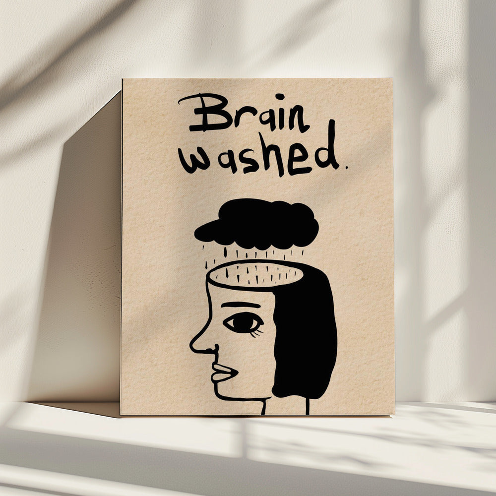 Brain washed, clean thoughts, clean mind. | Canvas