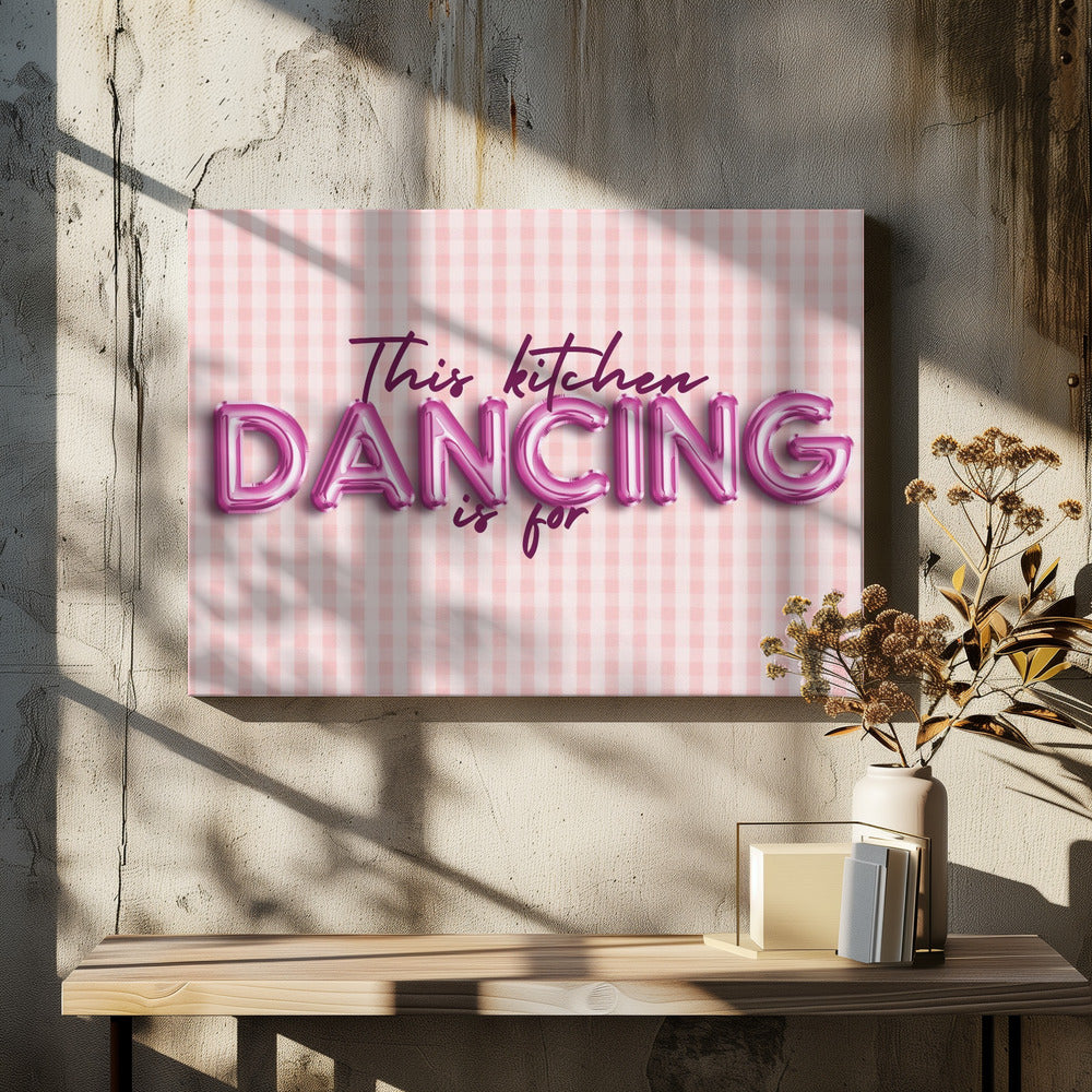 Kitchen Dance Vibes | Canvas