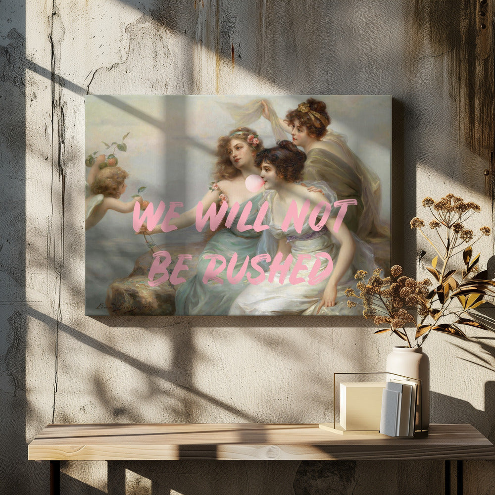 Wewillnotberushed Ratioiso | Canvas