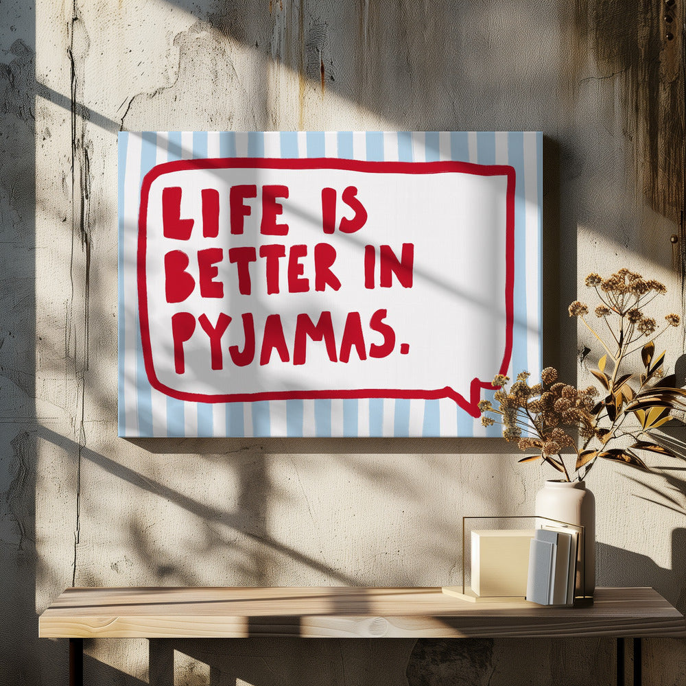 Cozy Pyjama Wisdom | Canvas