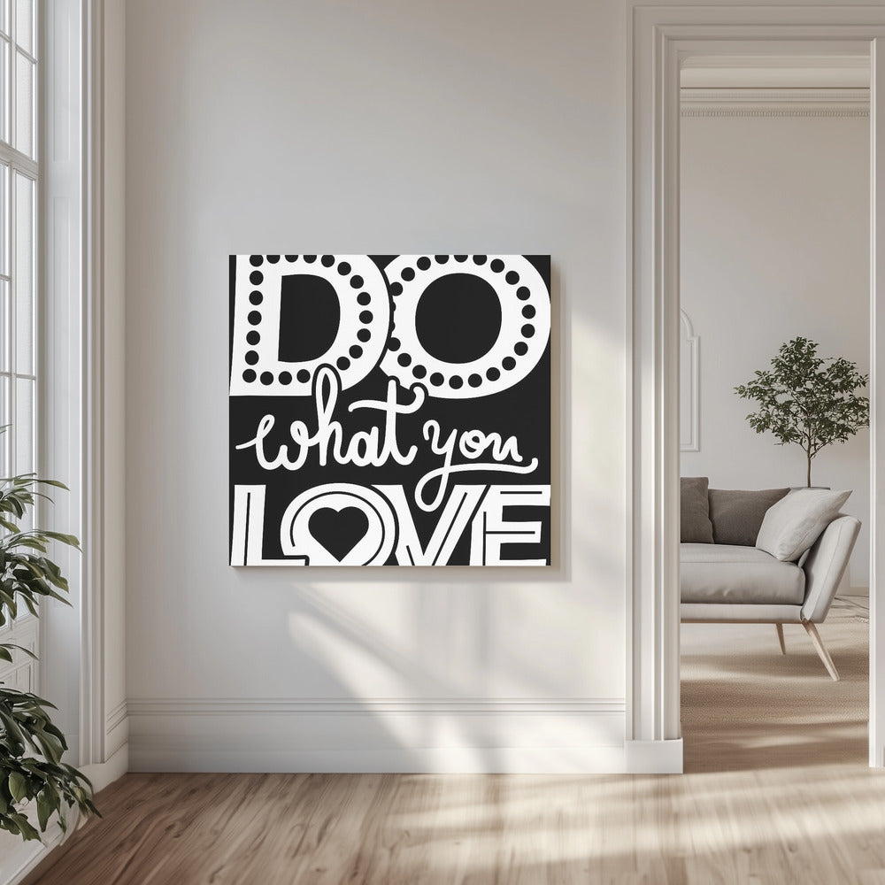 Do What You Love | Canvas