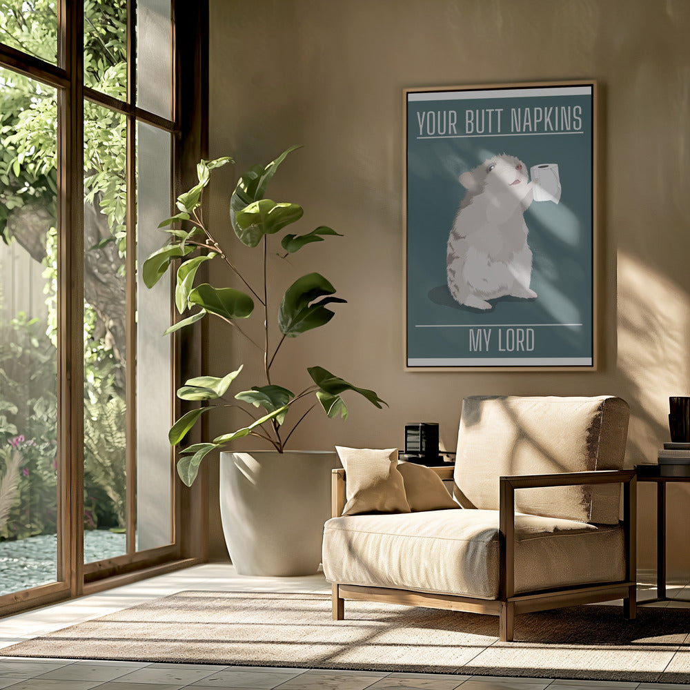 Your Butt Napkins My Lord | Poster