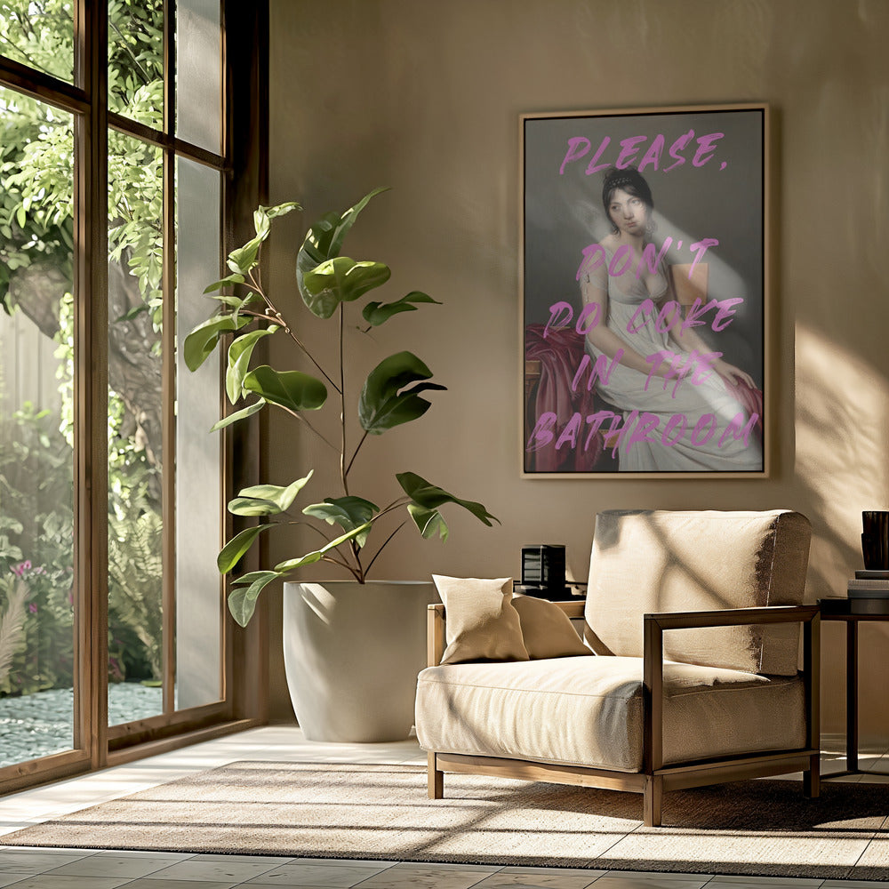 Please, Don't Do Coke In The Bathroom | Poster