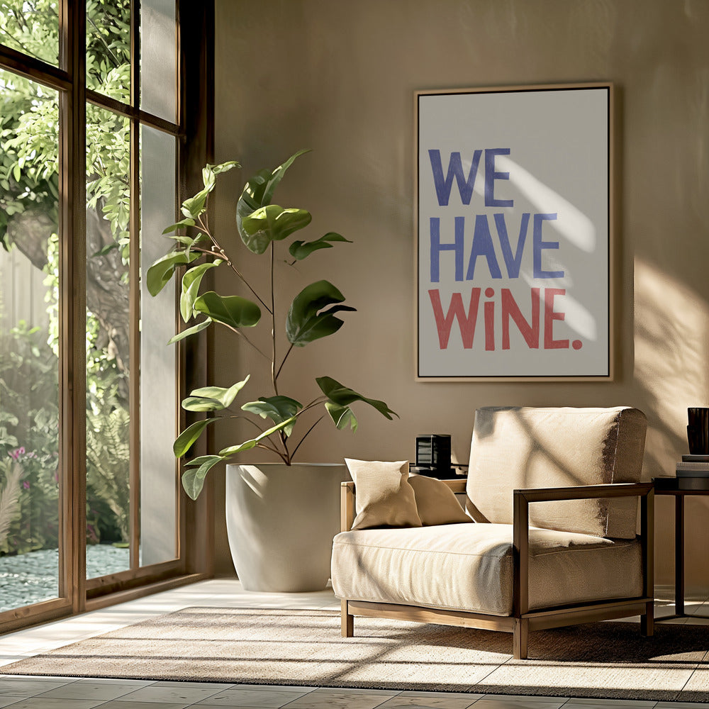 &#039;We Have Wine&#039; Typography Text | Poster