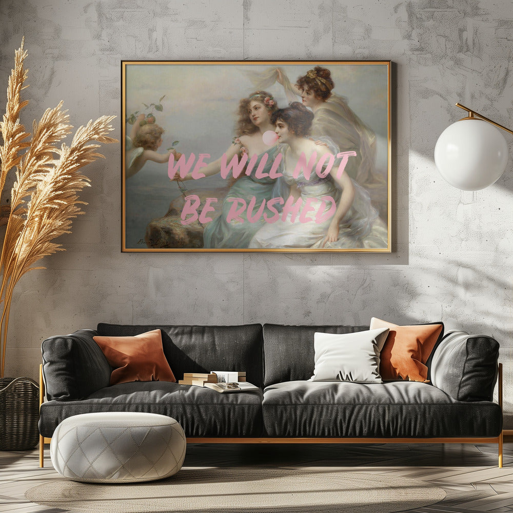 Wewillnotberushed Ratioiso | Poster