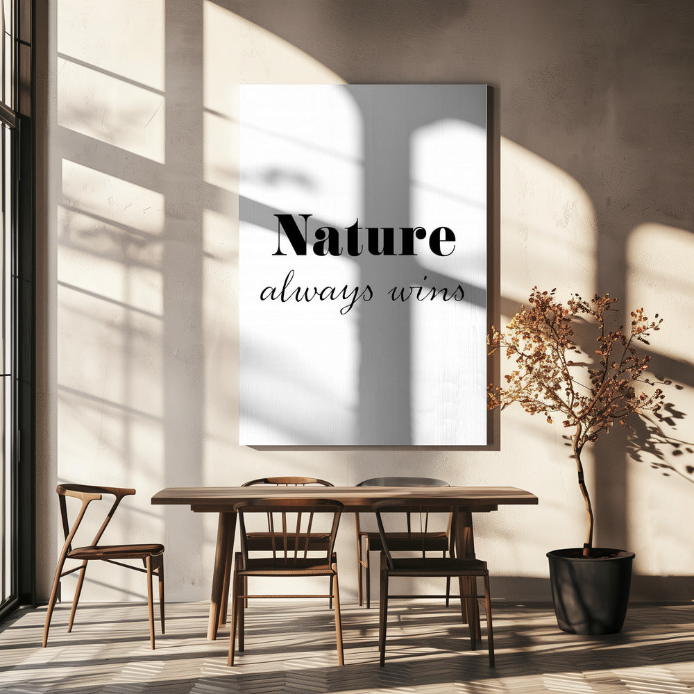 Nature always wins | Canvas