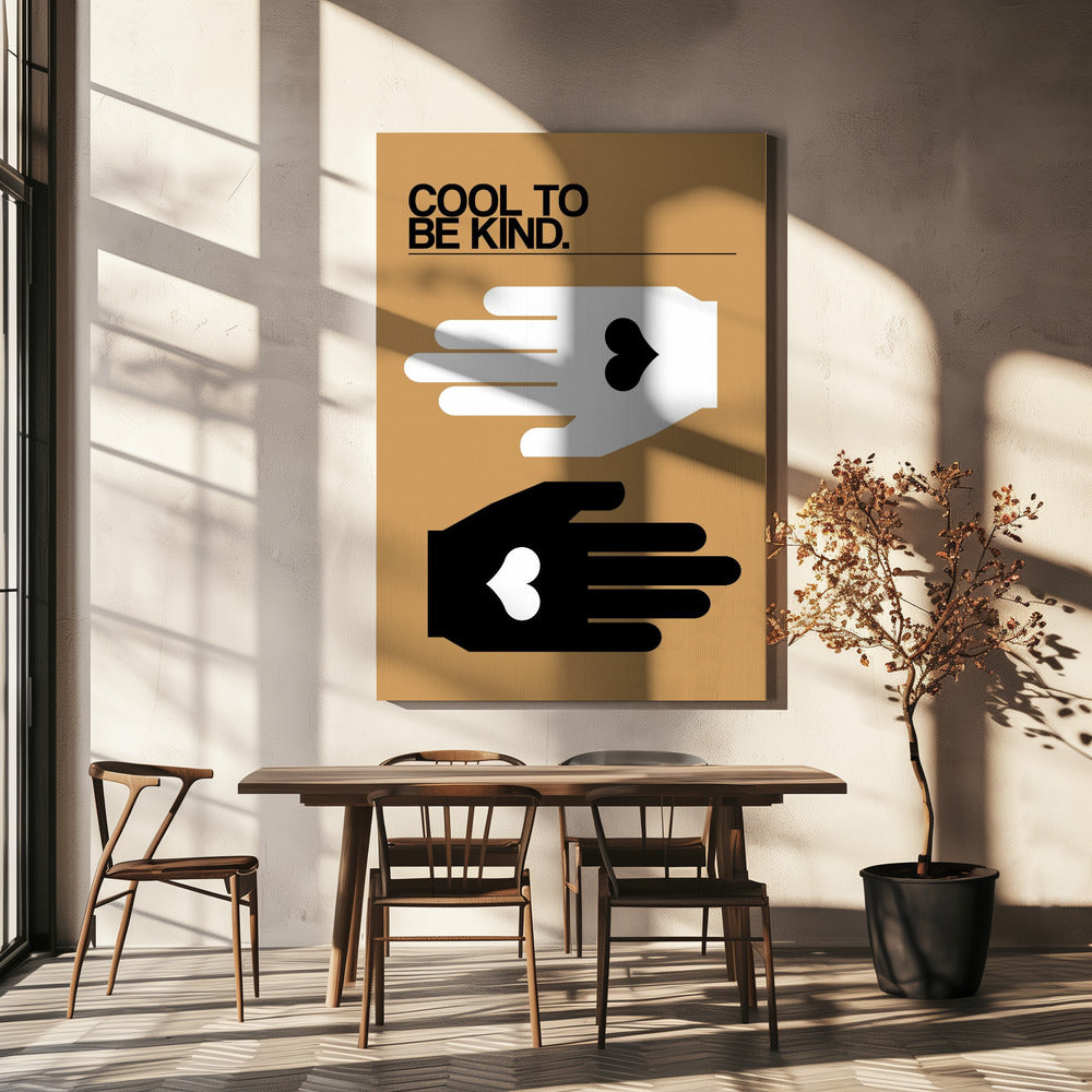 Cool To Be Kind Desert | Canvas