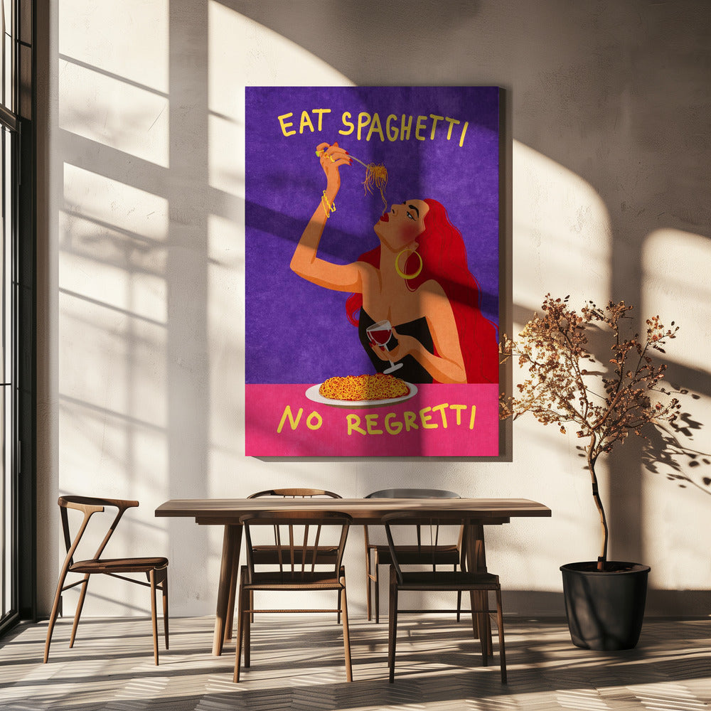 Eat spaghetti no regretti | Canvas