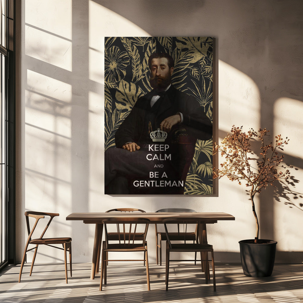 Keep Calm and Be a Gentleman | Canvas