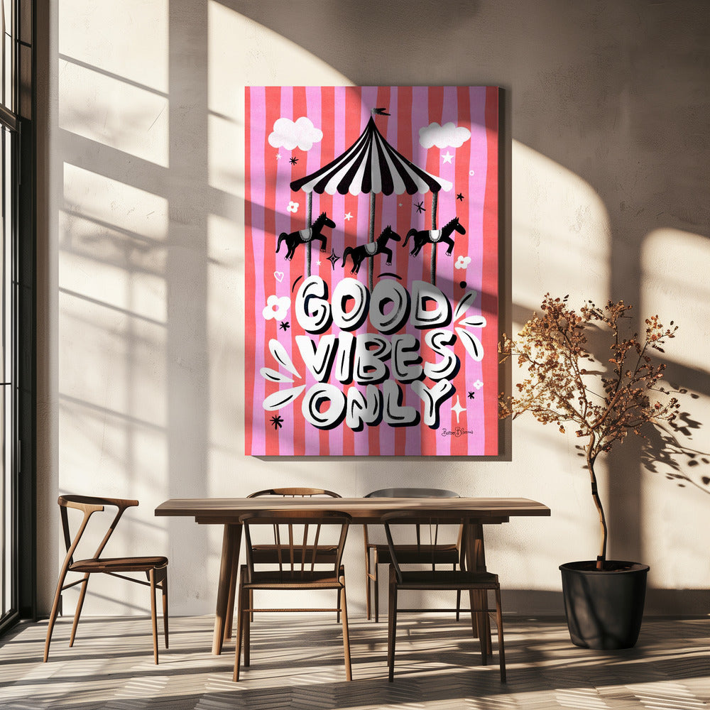 Carousel Good Vibes Only | Canvas