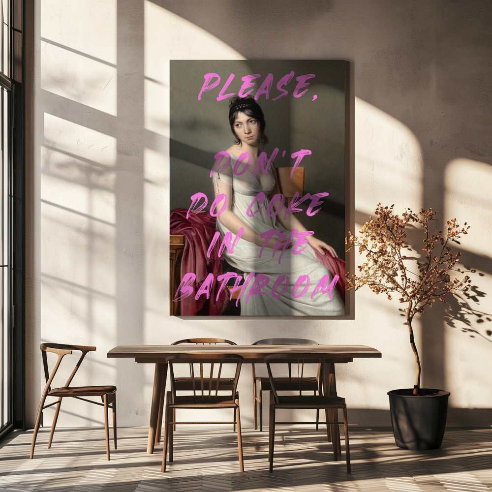 Please, Don't Do Coke In The Bathroom | Canvas