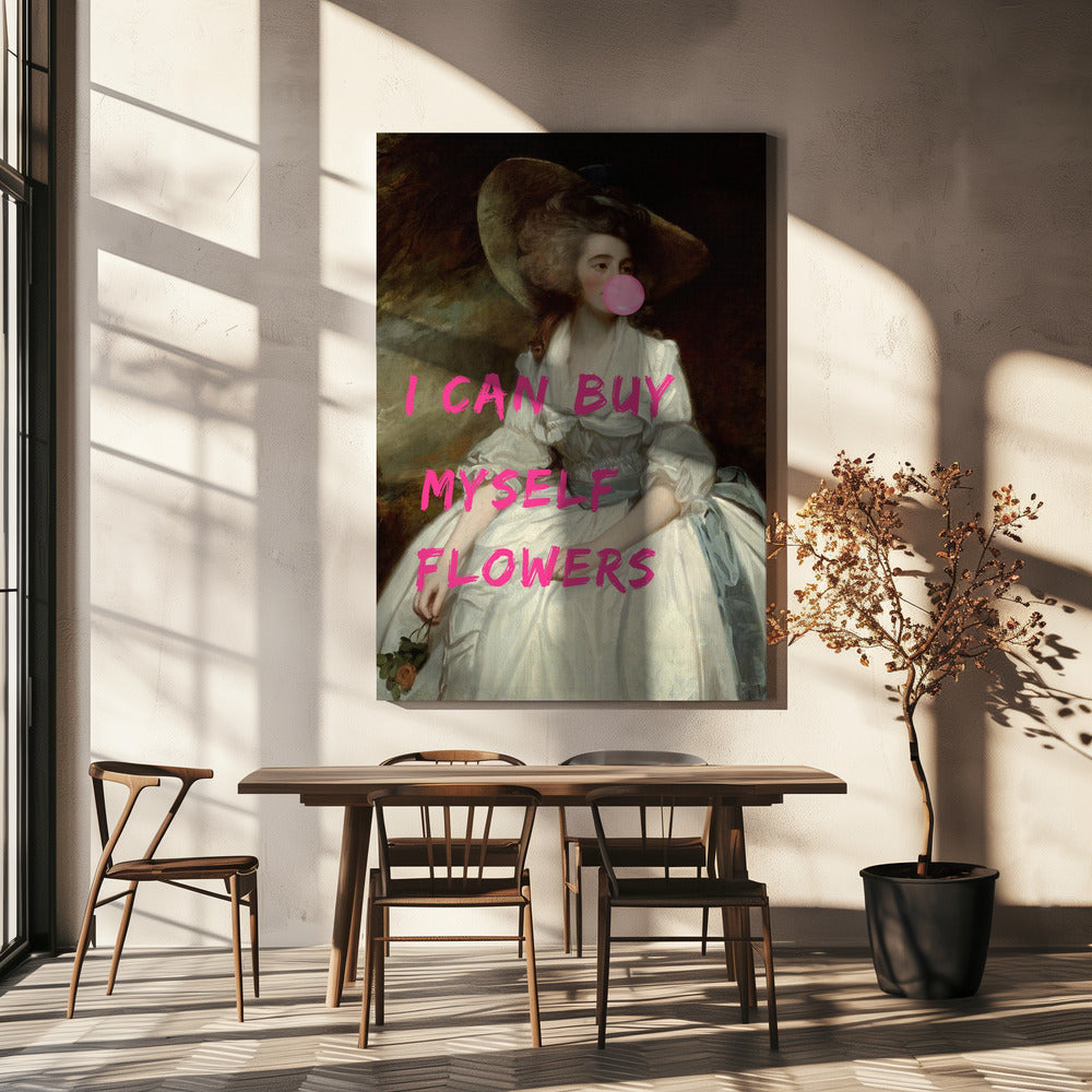 I Can Buy Myself Flowers | Canvas