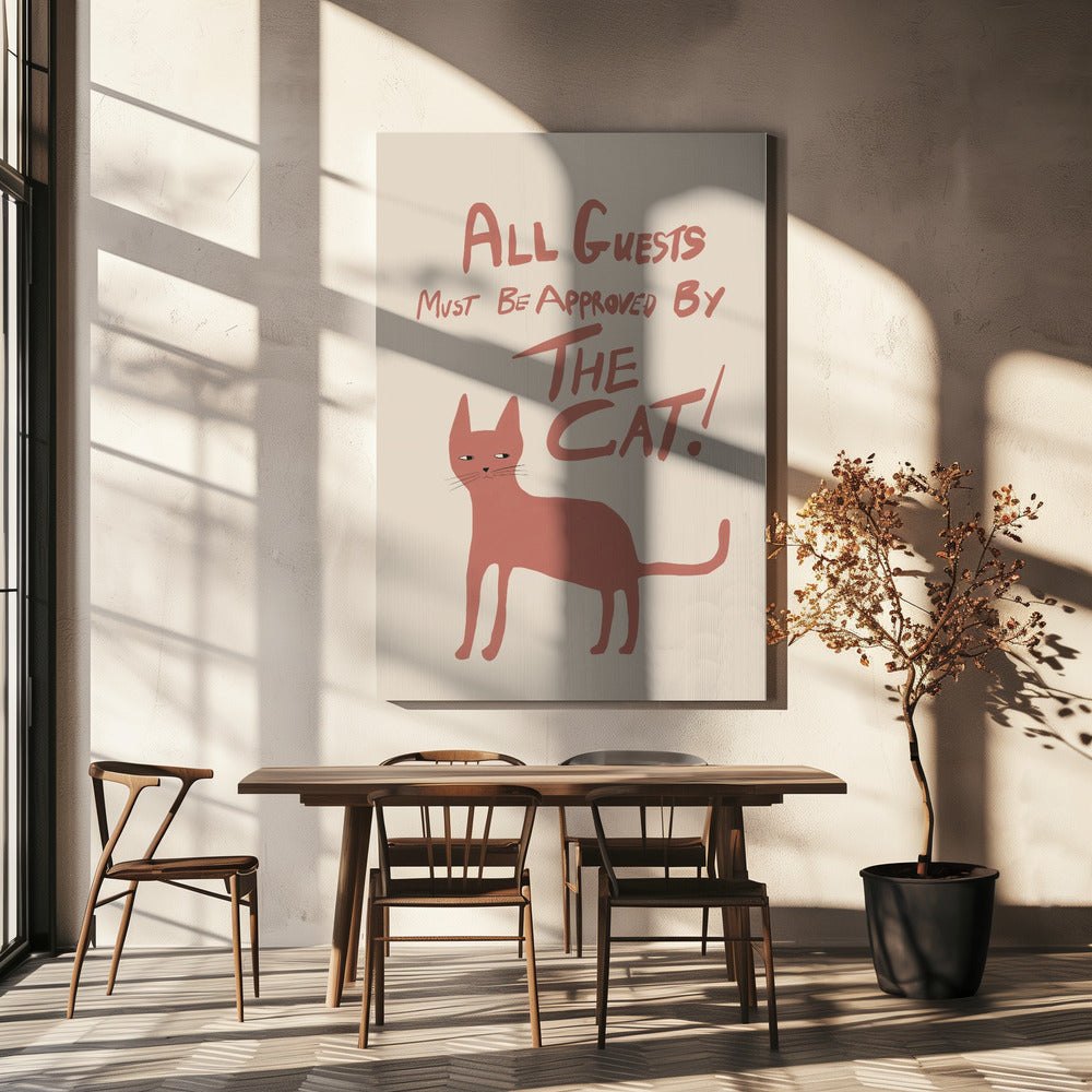 All guests must be approved by the cat! | Canvas