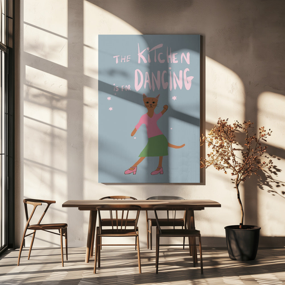 The Kitchen is for dancing | Canvas
