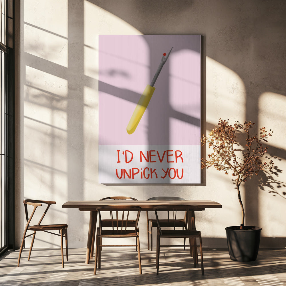 I&#039;d never unpick you | Canvas