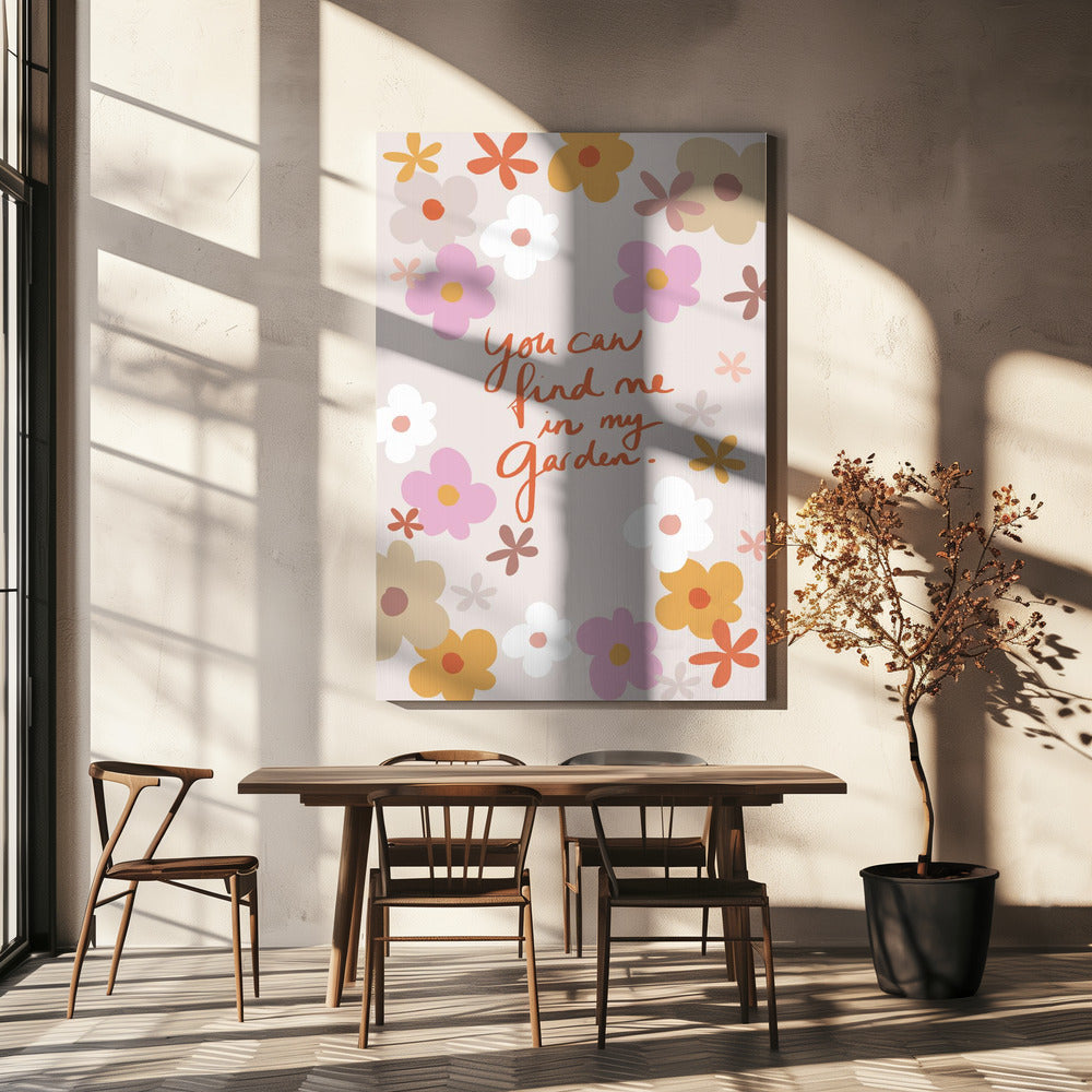 Find Me In My Garden 1 | Canvas
